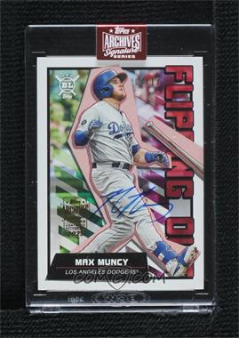 2023 Topps Archives Signature Series - Active Player Edition Buybacks #20BL-FO-10 - Max Muncy (2020 Topps Big League Flipping Out) /17 [Buyback]