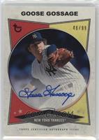 Goose Gossage #/99