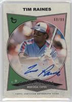 Tim Raines #/99