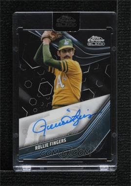 2023 Topps Chrome Black - Autographs #CBA-RF - Rollie Fingers [Uncirculated]