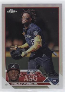 2023 Topps Chrome Update Series - 2023 All-Star Game #ASGC-7 - Ronald Acuña Jr.