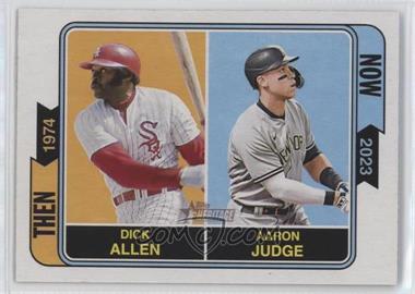 2023 Topps Heritage - Then and Now #TAN-11 - Dick Allen, Aaron Judge