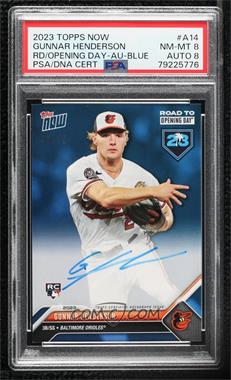 2023 Topps Now Road to Opening Day - Autographs - Blue #A-14 - Gunnar Henderson /49 [PSA 8 NM‑MT]