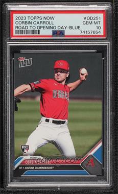 2023 Topps Now Road to Opening Day - [Base] - Blue #OD-251 - Corbin Carroll /49 [PSA 10 GEM MT]