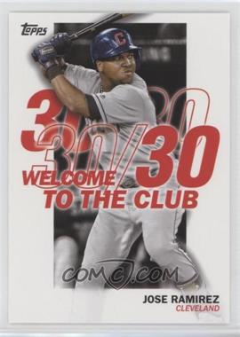 2023 Topps Series 1 - Welcome to the Club #WC-19 - José Ramírez [EX to NM]