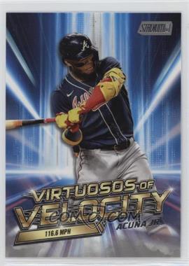 2023 Topps Stadium Club - Virtuosos of Velocity #VV-7 - Ronald Acuña Jr.