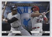 Mike Trout, Willie Mays #/600