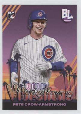 2024 Topps Big League - Good Vibrations #GV-24 - Pete Crow-Armstrong