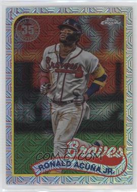 2024 Topps Series 1 - 1989 Topps Chrome Silver Pack #T89C-28 - Ronald Acuña Jr.