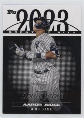 2024 Topps Series 1 - 2023 Greatest Hits #23GH-2 - Aaron Judge