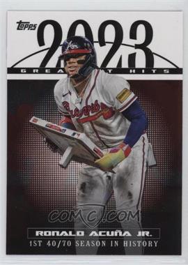 2024 Topps Series 1 - 2023 Greatest Hits #23GH-5 - Ronald Acuña Jr.