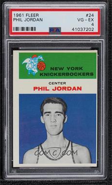 1961-62 Fleer - [Base] #24 - Phil Jordan [PSA 4 VG‑EX]