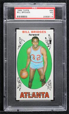 1969-70 Topps - [Base] #86 - Bill Bridges [PSA 7 NM]