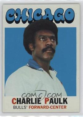 1971-72 Topps - [Base] #102 - Charlie Paulk