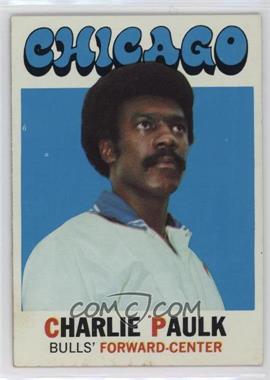 1971-72 Topps - [Base] #102 - Charlie Paulk