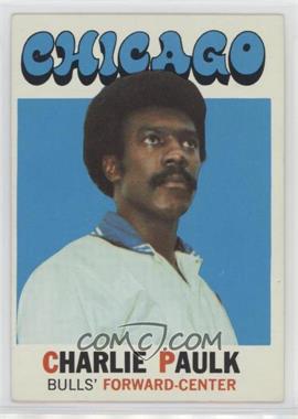 1971-72 Topps - [Base] #102 - Charlie Paulk