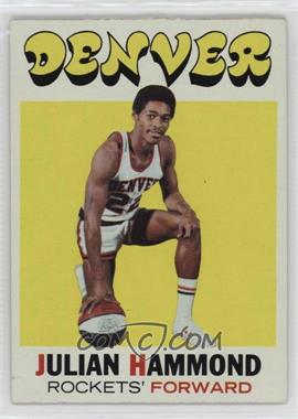 1971-72 Topps - [Base] #174 - Julian Hammond