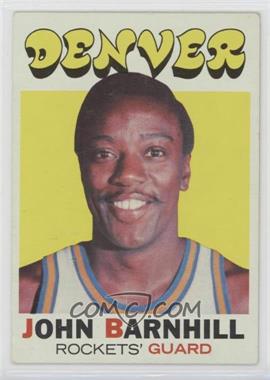 1971-72 Topps - [Base] #222 - John Barnhill