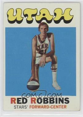 1971-72 Topps - [Base] #233 - Red Robbins