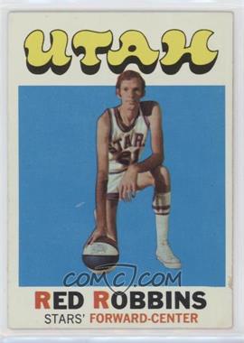 1971-72 Topps - [Base] #233 - Red Robbins