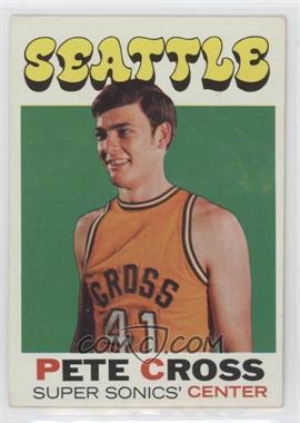 1971-72 Topps - [Base] #33 - Pete Cross [Good to VG‑EX]