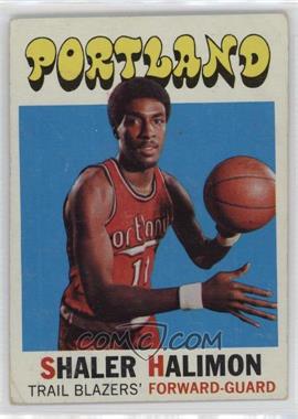 1971-72 Topps - [Base] #89 - Shaler Halimon [Poor to Fair]