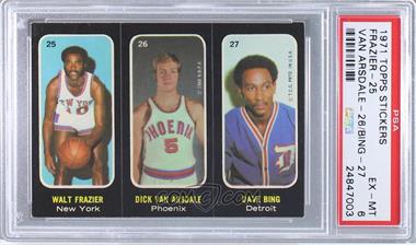 1971-72 Topps - Trios Stickers #25-26-27 - Walt Frazier, Dick Van Arsdale, Dave Bing [PSA 6 EX‑MT]