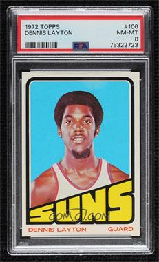 1972-73 Topps - [Base] #106 - Dennis Layton [PSA 8 NM‑MT]