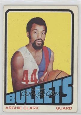 1972-73 Topps - [Base] #120 - Archie Clark [Good to VG‑EX]