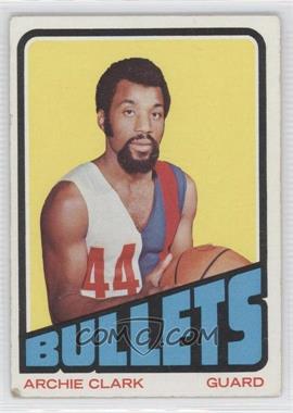 1972-73 Topps - [Base] #120 - Archie Clark [Good to VG‑EX]