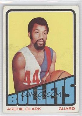 1972-73 Topps - [Base] #120 - Archie Clark [Good to VG‑EX]