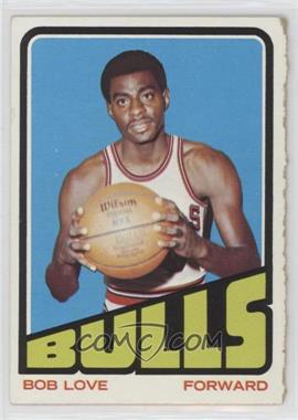 1972-73 Topps - [Base] #148 - Bob Love