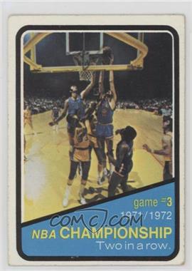 1972-73 Topps - [Base] #156 - NBA Championship - Game #3 [Poor to Fair]