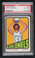 Artis Gilmore [PSA 4.5 VG‑EX+]