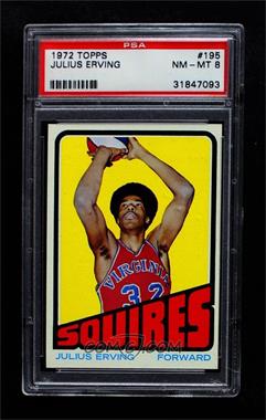 1972-73 Topps - [Base] #195 - Julius Erving [PSA 8 NM‑MT]