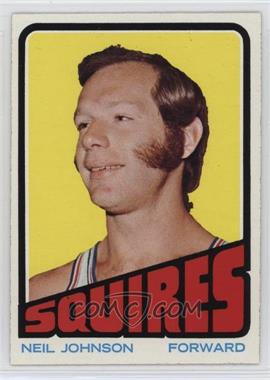 1972-73 Topps - [Base] #222 - Neil Johnson