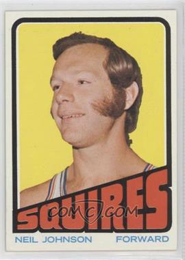 1972-73 Topps - [Base] #222 - Neil Johnson