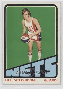 1972-73 Topps - [Base] #225 - Bill Melchionni