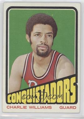 1972-73 Topps - [Base] #231 - Charles Williams