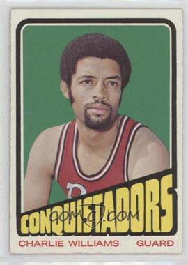 1972-73 Topps - [Base] #231 - Charles Williams