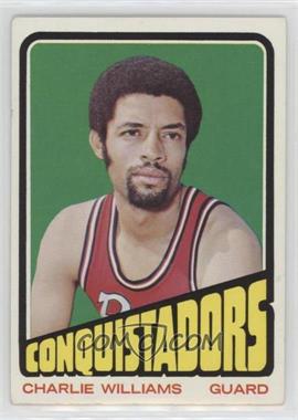 1972-73 Topps - [Base] #231 - Charles Williams