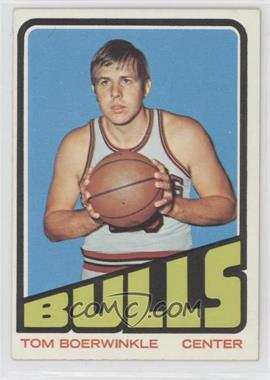 1972-73 Topps - [Base] #65 - Tom Boerwinkle