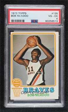 1973-74 Topps - [Base] #135 - Bob McAdoo [PSA 4 VG‑EX]