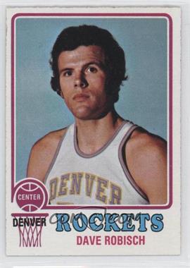 1973-74 Topps - [Base] #199 - Dave Robisch