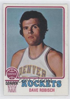 1973-74 Topps - [Base] #199 - Dave Robisch