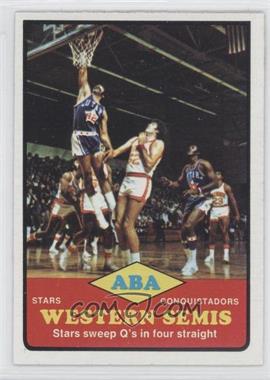 1973-74 Topps - [Base] #203 - ABA Western Semis - Stars vs. Conquistadors