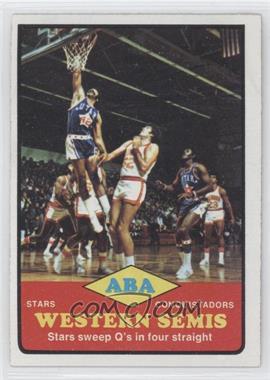 1973-74 Topps - [Base] #203 - ABA Western Semis - Stars vs. Conquistadors