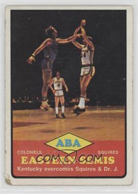1973-74 Topps - [Base] #204 - ABA Eastern Semis - Colonels vs. Squires [Poor to Fair]