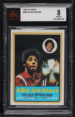 1973-74 Topps - [Base] #240 - ABA All-Stars - Julius Erving [BVG 8 NM‑MT]