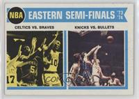 Boston Celtics Vs. Buffalo Braves, New York Knicks Vs. Baltimore Bullets)